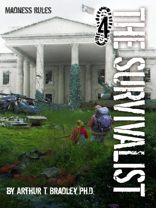 Title details for The Survivalist (Madness Rules) by Arthur T. Bradley - Available